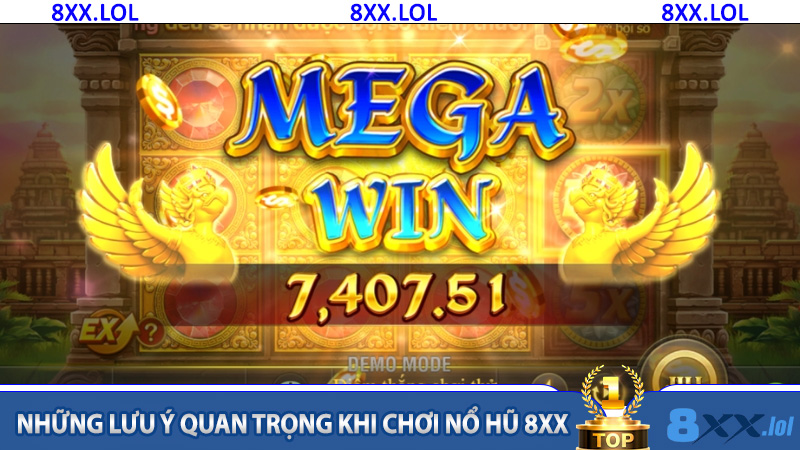 Những lưu ý quan trọng khi chơi nổ hũ 8XX